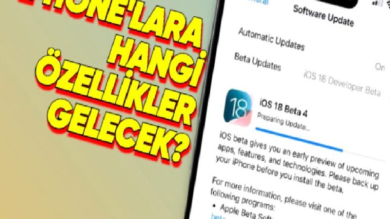 iOS 18 Beta 4 Yayımlandı: İşte iPhone’lara Gelecek Yenilikler