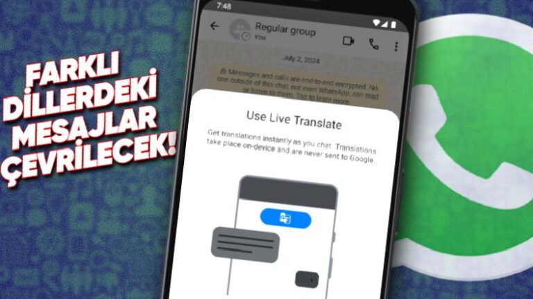WhatsApp’a “Tercüme” Özelliği Geliyor: Karşınızdaki Hangi Lisanda Mesaj Atarsa Atsın Otomatik Olarak Türkçeye Çevirilebilecek!