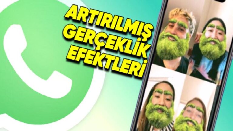 WhatsApp’tan Manzaralı Görüşmeleri Çok Eğlenceli Hâle Getirecek Özellik: Efekt ve Filtreler Geliyor!