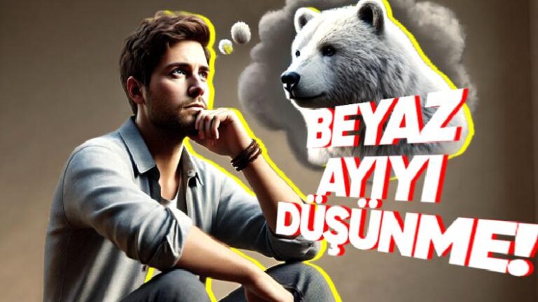 Bir Şeyi Düşünmek İstemedikçe Aklınıza İnatla Yalnızca Onun Gelmesinin Sebebini Açıkladık!