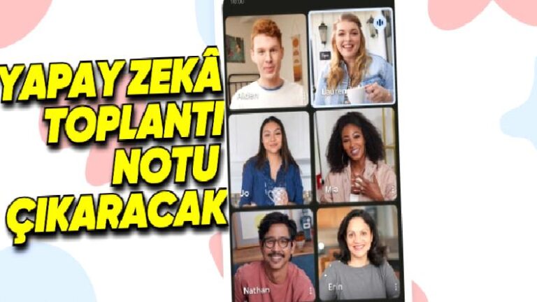 Google Meet’e Uzun İş Toplantılarda Ayrıntıları Kaçıranları Çok Sevindirecek Yapay Zekâ Özelliği Geliyor