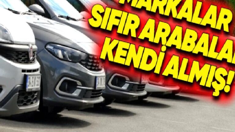Markaların Temmuzda Binlerce Sıfır Arabası “Kendine Aldığı” Ortaya Çıktı: Pekala Neden?
