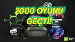 NVIDIA GeForce NOW’ın Oyun Sayısı 2000’i Geçti