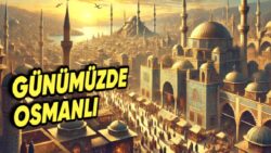 Yapay Zekâya Sorduk: Osmanlı, Bizans İmparatorluklar Hiç Yıkılmasaydı Dünya Nasıl Bir Yer Olurdu?