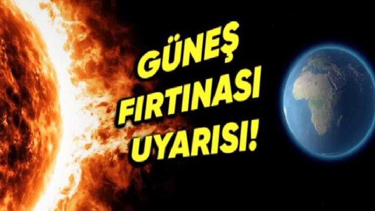 Çağdaş Dünyanın Kapalı Tehdidi: Güneş Fırtınası Her Şeyi Alt Üst Edebilir!