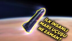Elon Musk, Mars’a Beşerli Uçuş İçin Yeni Tarihini Açıkladı