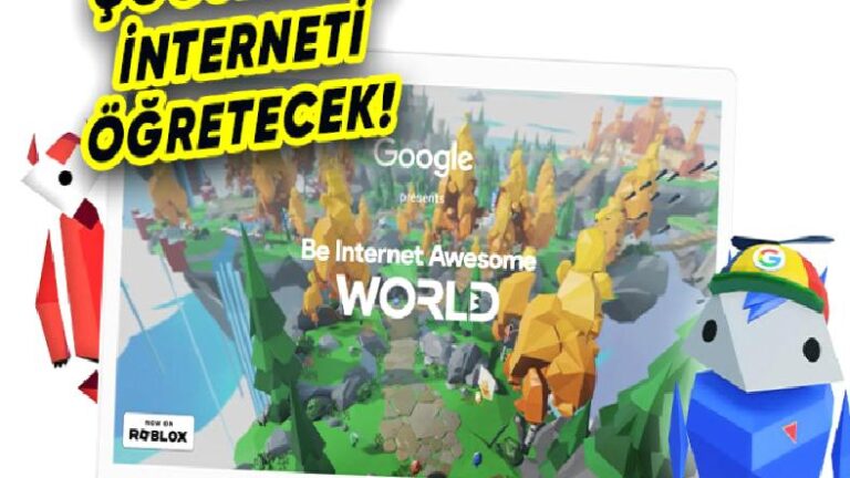 Google’dan Tüm Çocukların Oynaması Gereken Roblox Oyunu: Be Internet Awesome World