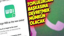 WhatsApp’ın Topluluklar Özelliğine Kullanıcıları Büyük Uğraştan Kurtaracak Yenilik Geliyor