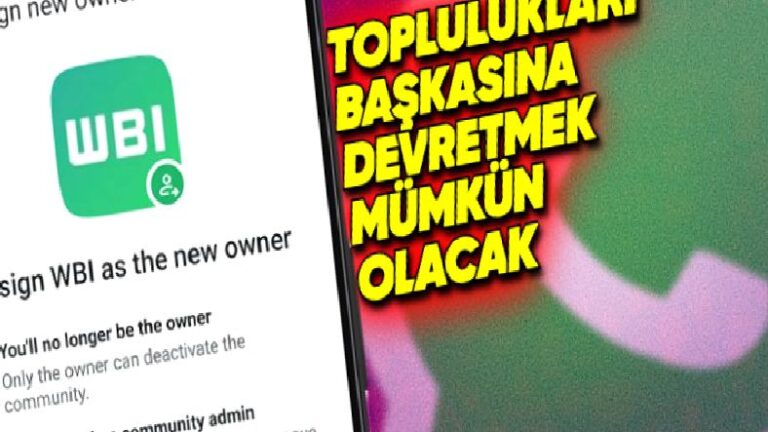 WhatsApp’ın Topluluklar Özelliğine Kullanıcıları Büyük Uğraştan Kurtaracak Yenilik Geliyor