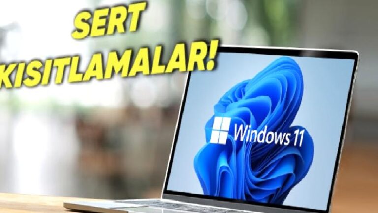 Windows 11’de Desteklenmeyen Donanımlar İçin Microsoft Sert Kısıtlamalar Getiriyor