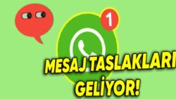 Yazıp Yazıp Göndermeyi Unutma Bölümü Bitiyor: WhatsApp’a Mesaj Taslakları Geliyor!