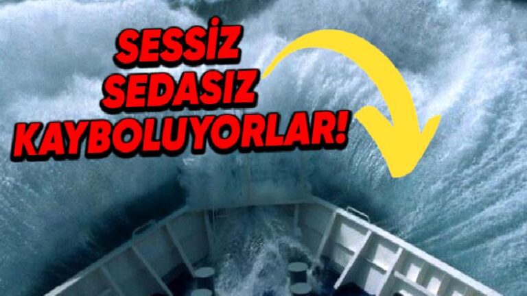 Yüzlerce Can Kaybından Sessiz Sedasız Kayıplara Karışan Gemilere: Dünyanın En Tehlikeli Denizleri
