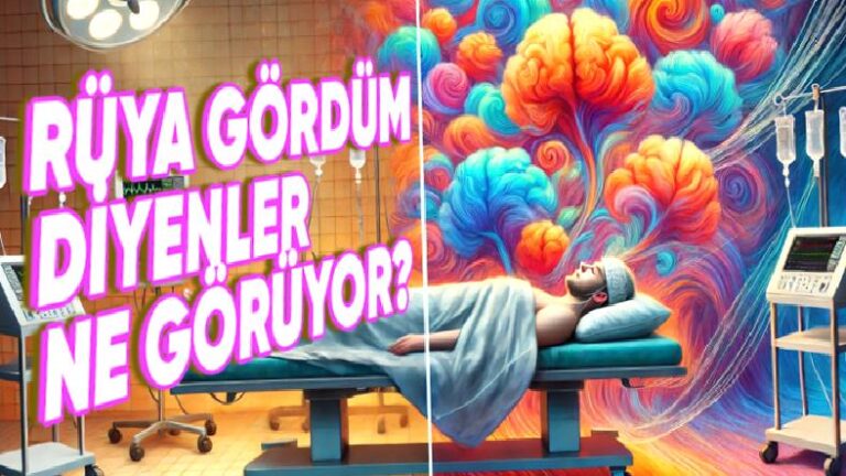 Genel Anestezi Altındayken Uyuyorsak Neden Düş Görmüyoruz?