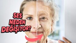 İnsanların Sesleri Yaşlandıkça Neden Değişmeye Başlar? (O Yaşlı Sesini Tanımamak Mümkün Değil!)