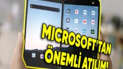 Microsoft’tan Yeni Katlanabilir Telefon Geliyor: Kesimdeki Büyük Sorunu Çözecek!