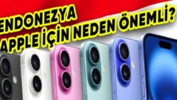 Apple, Endonezya’nın iPhone 16 Ambargosundan Kurtulmak İçin Kesenin Ağzını Açtı: İşte Yapacağı Yatırım Miktarı