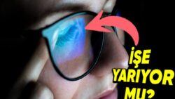 Bilgisayar Başında Gözlerini Ovuşturanlar Buraya: Mavi Işık Gözlükleri, Işığın Ziyanlı Tesirlerini Sahiden Azaltıyor mu?