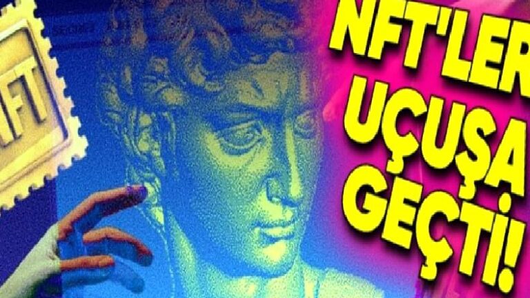Bir Vakitler Dünyayı Kasıp Kavuran NFT’ler Yeniden Hareketlenmeye Başladı: Satışlar 1 Haftada 2’ye Katlandı!