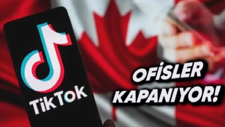 Kanada, TikTok’u Hedef Aldı: Tüm Ofisleri Kapatma Kararı Aldığını Açıkladı (İyifakat Neden?)