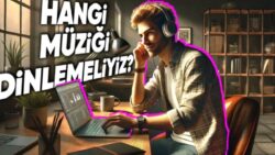 Çalışırken Müziksiz Yapamayanlar Toplanın: Hangi Müzik Çeşidi Bizi Daha Üretken Kılıyor? (Yine de Herkesin Müziğine Kimse Karışamaz)