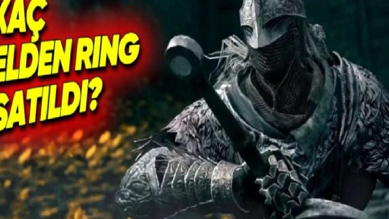 Şimdiye Kadar Toplam Kaç Elden Ring Satıldığı Açıklandı: Hâlâ Çok Satıyor!