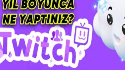 Twitch Özeti 2024 Yayımlandı: 3 Farklı Özet İzleyebiliyorsunuz