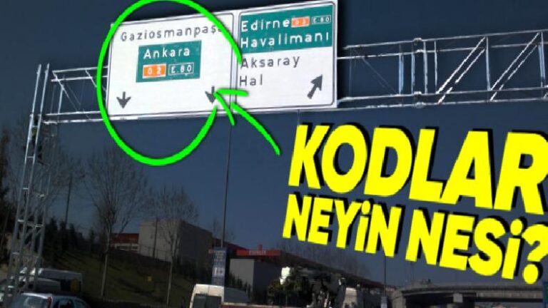 Yol Tabelalarının Renkleri Neden Farklı ve Her Bir Tabelanın Altında Yazan Kodlar Neyi Temsil Ediyor?