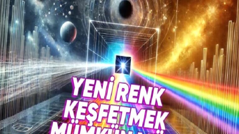 Yüzyıllardır Neden Hiç Yeni Temel Renk Keşfedemedik? Bilim Bu Hususta Gerçekçi ve Çarpıcı Sebepler Sunuyor!