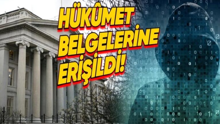 ABD Hazine Bakanlığı Siber Saldırıya Uğradı!