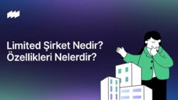 Limited Şirket Nedir? Online Kurulabilir mi?