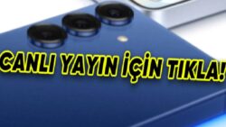 Samsung Galaxy S25 Serisi Bu Akşam Tanıtılıyor! Saat Kaçta ve Nasıl İzlenir?