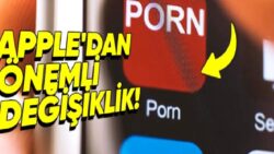 Apple, iPhone’lardaki Porno Uygulamalarına Dair Çok Önemli Bir Değişiklik Yaptı!