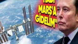 Elon Musk, Uluslararası Uzay İstasyonu’nu derhal Yok Etmek İstediğini Açıkladı