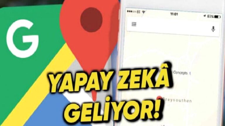 Google Haritalar’a Yapay Zekâ Takviyesi Geliyor: Pozisyon Bilgisi Almak Artık Çok Daha Kolay!