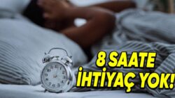 Şayet Günde 4-6 Saatlik Uyku Size Yetiyor Hatta Artıyorsa ‘Kısa Uyuyan Sendromu’na Sahip Olabilirsiniz!