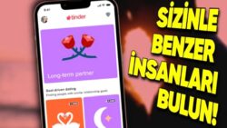 Tinder’ın “Keşfet” Sayfası Yenilendi: Artık Sizinle Şeyler Arayan İnsanları Görebileceksiniz!