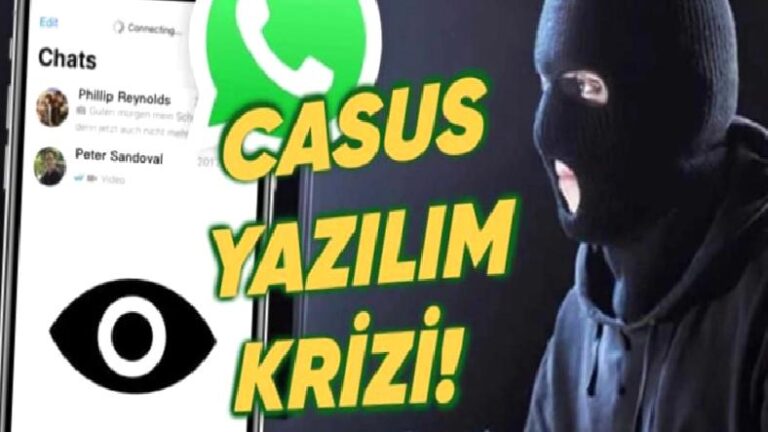 WhatsApp’ta Yeni Tehdit: İsrail Üretimi Casus Yazılım 100 Gazeteciyi Hedef Aldı!