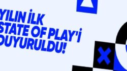 Yeni PS5 Oyunlarını Göreceğimiz Yılın İlk State of Play Etkinliği Duyuruldu: Ne Zaman ve Nereden İzlenir?