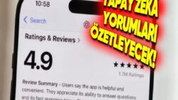 App Store’a Çok İşinize Yarayacak Özellik Geliyor: Yapay Zekâ Uygulama Yorumlarını Sizin İçin Özetleyecek!