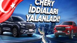 Chery’den Açıklama: “Türkiye’de Fabrika Kurma Bir Planımız Yok”