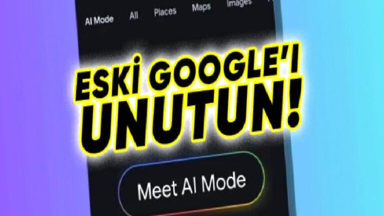 Google Arama’nın Yapay Zekâ Modu, Bedelsiz Oluyor: İnternette Aradığını Bulmak Çoğu Zaman kinden Daha Kolay Olacak!