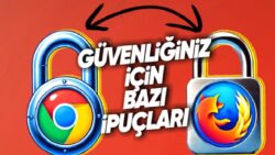 İnternette Bilgilerinizi Ele Geçirmeden İnançlı Bir Şekilde Dolaşmak İstiyorsanız Vereceğimiz Bu Tarayıcı Ayarılarını Uygulamalısınız