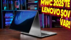 Lenovo, MWC 2025’e Âdete Gösteri Yaparak Başladı: İşte Gösterdiği Tüm Yeni Dizüstü Bilgisayarlar