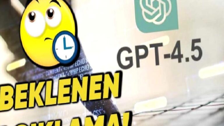 OpenAI, Yeni Tanıtılan GPT-4.5’in Neden Kademeli Olarak Kullanıma Sunulacağını Açıkladı (Milyarlarca Dolar Nereye Gitti?)