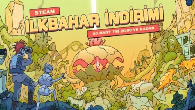 Steam İlkbahar İndirimleri Başladı: İndirimlerde Dikkat Çeken Oyunları Sizler İçin Derledik