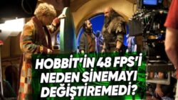 Aksiyon Oyunları 300 FPS’de Koşarken Sinemalar Neden 24 FPS’de Kaldı? (Hobbit Serisi Hariç)