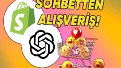 ChatGPT’ye Alışveriş Özelliği Geliyor: Sohbet Ederken Ürün Satın Alınabilecek