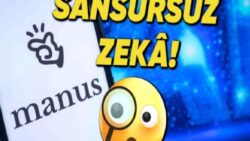 Çin’de “Yeni DeepSeek” Olarak Görülen Yapay Zekâ Aracı Manus Kullanıma Açıldı: Şu Anda Kaydolursanız Bedelsiz 1.000 Kredi de Veriyor!