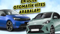 Debriyajla Barışamayanlar Buraya: Türkiye’de Satılan En Ucuz 10 Otomatik Vites Araba