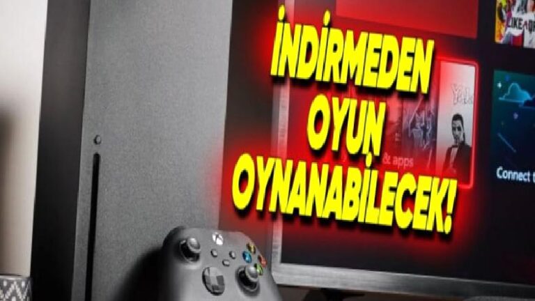 Xbox Konsollarında Oyunları İndirmeden Oynamak Mümkün Hâle Geldi (AmaHeyecanlanmayın)